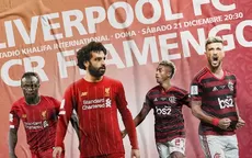 Liverpool vs. Flamengo: Alineaciones confirmadas para la final del Mundial de Clubes - Noticias de leon-huanuco