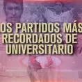 Universitario: Los partidos más recordados del club crema