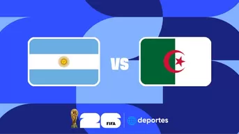 Argentina vs Argelia EN VIVO por Mundial 2026: fecha y horario