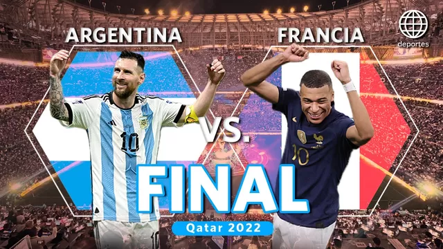Argentina vs. Francia definen al campeón en la final del Mundial Qatar 2022