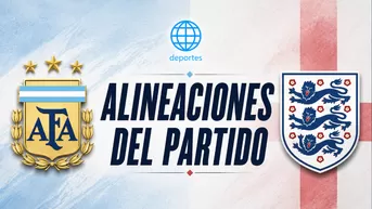 Alineaciones confirmadas de Argentina vs Inglaterra por semifinales del Mundial 2026
