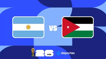 Argentina vs Jordania EN VIVO por Mundial 2026: a qué hora juegan y dónde ver partido