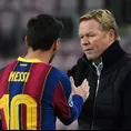 Barcelona: &quot;No vamos a encontrar otro que dé tanto como Messi&quot;, aseguró Koeman