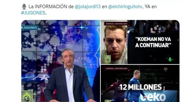 El programa español informó que Koeman no continuará en Barcelona | Foto: El Chiringuito. El programa español informó que Koeman no continuará en Barcelona | Foto: El Chiringuito.