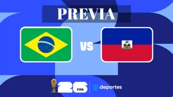 VER Brasil vs Haití EN VIVO por Mundial 2026: a qué hora juegan y dónde ver