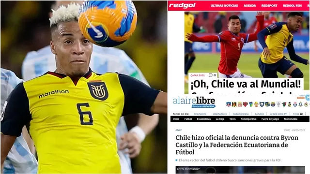 Byron Castillo: Así informan en Chile sobre denuncia contra Ecuador ante FIFA