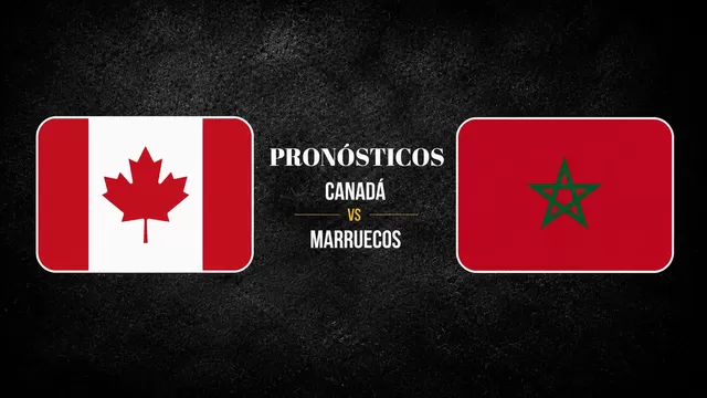 Conoce el pronóstico y las mejores cuotas del partidos entre Canadá vs Marruecos por el Mundial 2026. | AD