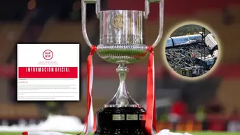 La Copa del Rey suspende su jornada de hoy por el trágico accidente ferroviario