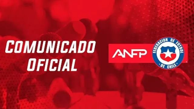 La Asociación Nacional del Fútbol Profesional emitió un comunicado. | Foto: ANFP