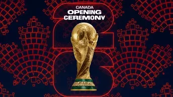 Inauguración del Mundial 2026 en Canadá: a qué hora y cómo ver la segunda ceremonia