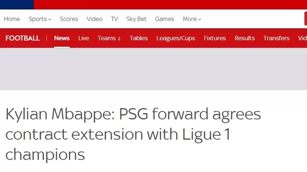 Sky Sports (Inglaterra): &quot;Kylian Mbappé: el delantero del PSG acuerda una extensión de contrato con los campeones de la Ligue 1&quot;.