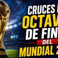 Llaves de octavos de final del Mundial 2026: partidos, fechas, horarios y dónde ver Llaves de octavos de final del Mundial 2026: partidos, fechas, horarios y dónde ver