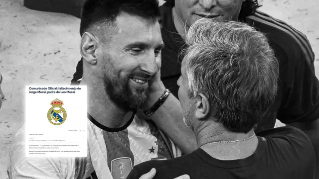 Jorge Messi, el padre de Lionel, falleció este fin de semana y el mundo del fútbol no es ajeno a tal acontecimiento. | AD - Real Madrid - 