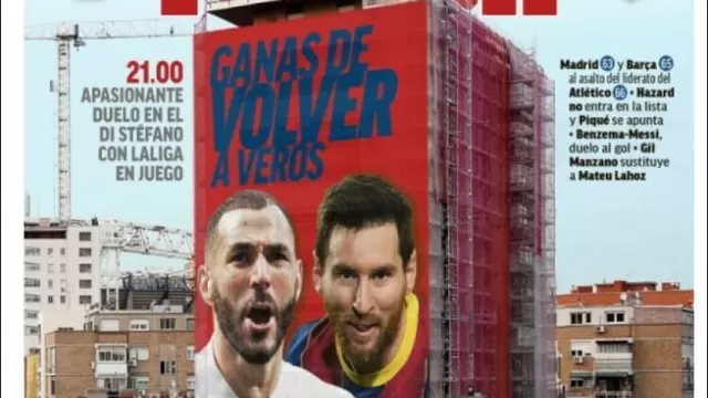 Real Madrid vs. Barcelona: Las portadas de los diarios calientan el Clásico de España