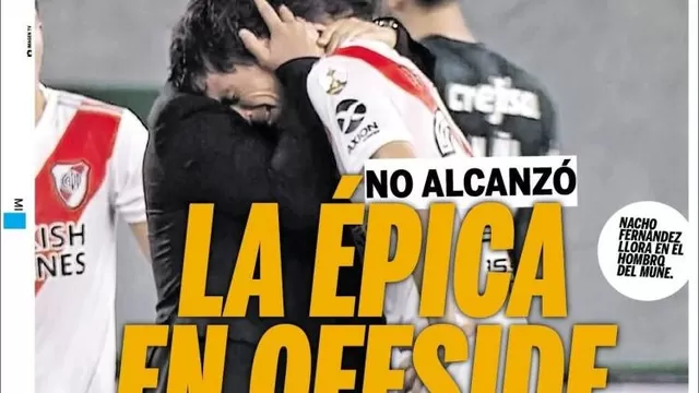 River Plate generó portadas de admiración en Argentina, pese a ser eliminado de la Libertadores