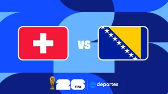 Suiza vs Bosnia y Herzegovina por Mundial 2026: a qué hora juegan y dónde ver