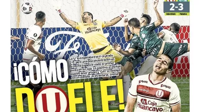 Universitario acaparó portadas tras perder ante Palmeiras por la Copa Libertadores