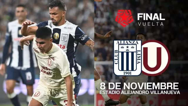 Alianza Lima vs. Universitario: Todos los detalles de la final de vuelta de la Liga1 
