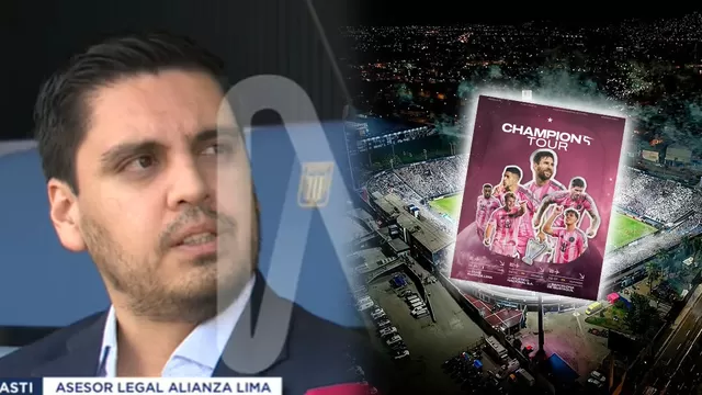 José Asti, asesor legal de Alianza Lima, precisó por qué obtendrían las garantías para duelo ante Inter Miami / Canal N