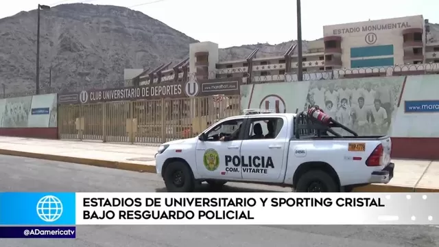 Estadios de Universitario y Sporting Cristal bajo resguardo policial