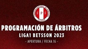 Liga 1: Conoce la programación de árbitros para la Fecha 16