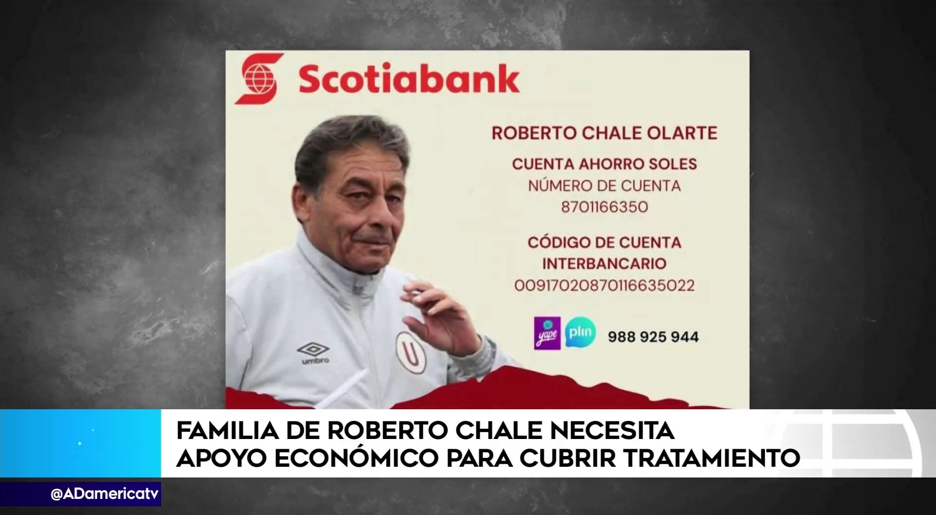 Cuentas Banco Scotiabank para apoyar a Roberto Chale. | Foto: AD.