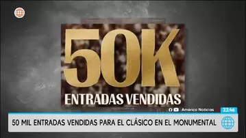 Se calienta el Clásico a estadio lleno: 50 mil entradas vendidas