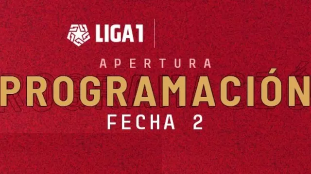 Fecha 2 del Torneo Apertura. | Imagen: Liga de Fútbol Profesional