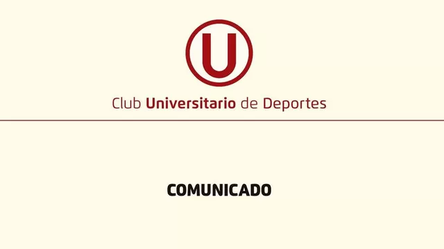 Universitario de Deportes difundió un comunicado en sus redes sociales.
