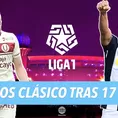 EN VIVO: Universitario vs. Alianza Lima se miden en el clásico del fútbol peruano