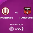 Universitario vs. Flamengo EN VIVO: Vive el partido por América TV y tvGO
