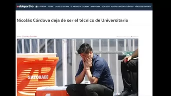 Universitario: así informó la prensa chilena sobre la salida de Nicolás Córdova