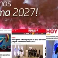 Lima 2027: Así reaccionó la prensa paraguaya tras derrota de Asunción