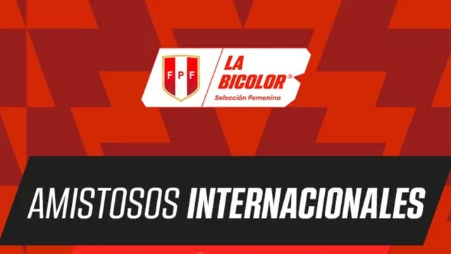 Federación Peruana de Fútbol anunció dos amistosos contra Chile