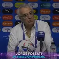 Fossati sobre regreso de Cueva: &quot;Me gustó y me ha dejado ilusionado con respecto al futuro&quot;