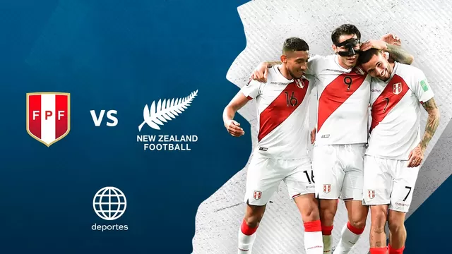 Perú vs. Nueva Zelanda: Día, hora y canal del partido amistoso previo al repechaje