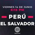 Perú vs. El Salvador EN VIVO juegan en último amistoso previo a la Copa América