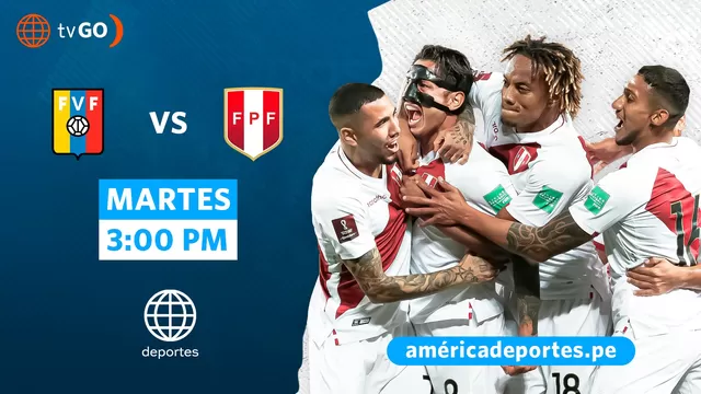 Perú vs. Venezuela será transmitido EN VIVO por América TV, tvGO y américaportes.pe