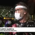 Ricardo Gareca volvió al Perú: &quot;Necesitamos mejorar lo que pasó el año pasado&quot;