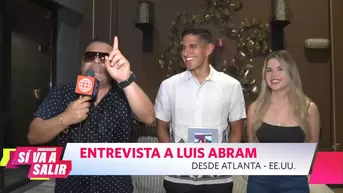 Sí va a salir: Entrevista a Luis Abram