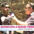 Sí va a salir: Miguel Trauco revela detalles de su vida desde California