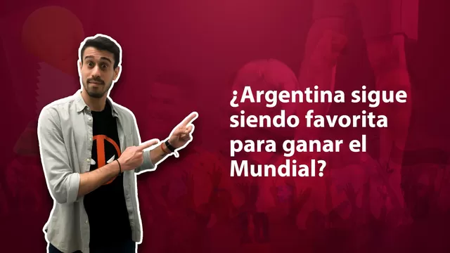 Qatar 2022: ¿Argentina sigue siendo favorita para ganar el Mundial? 