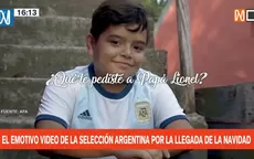 Qatar 2022: El emotivo video de la selección argentina por la llegada de la Navidad - Noticias de campeon